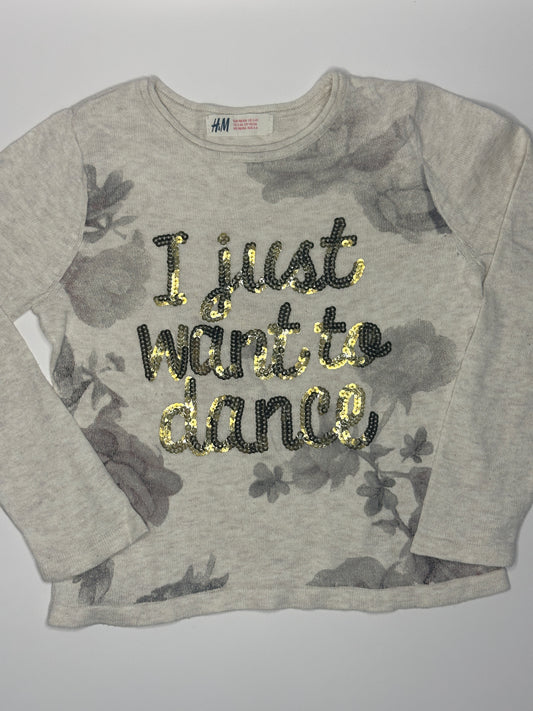 Pullover "I just want to dance" Gr. 98/104